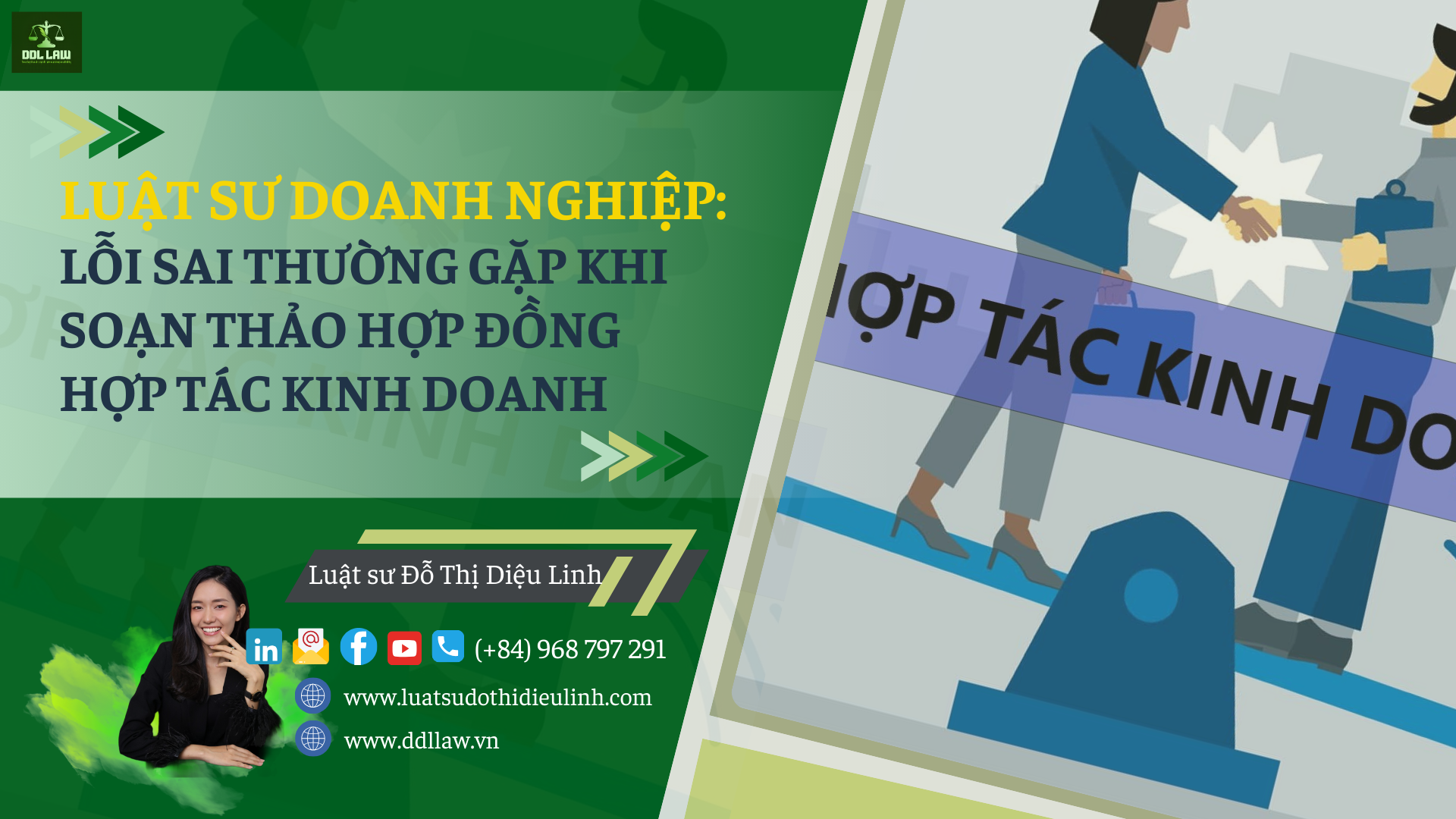 7 THIẾU SÓT THƯỜNG GẶP KHI SOẠN THẢO HỢP ĐỒNG HỢP TÁC KINH DOANH