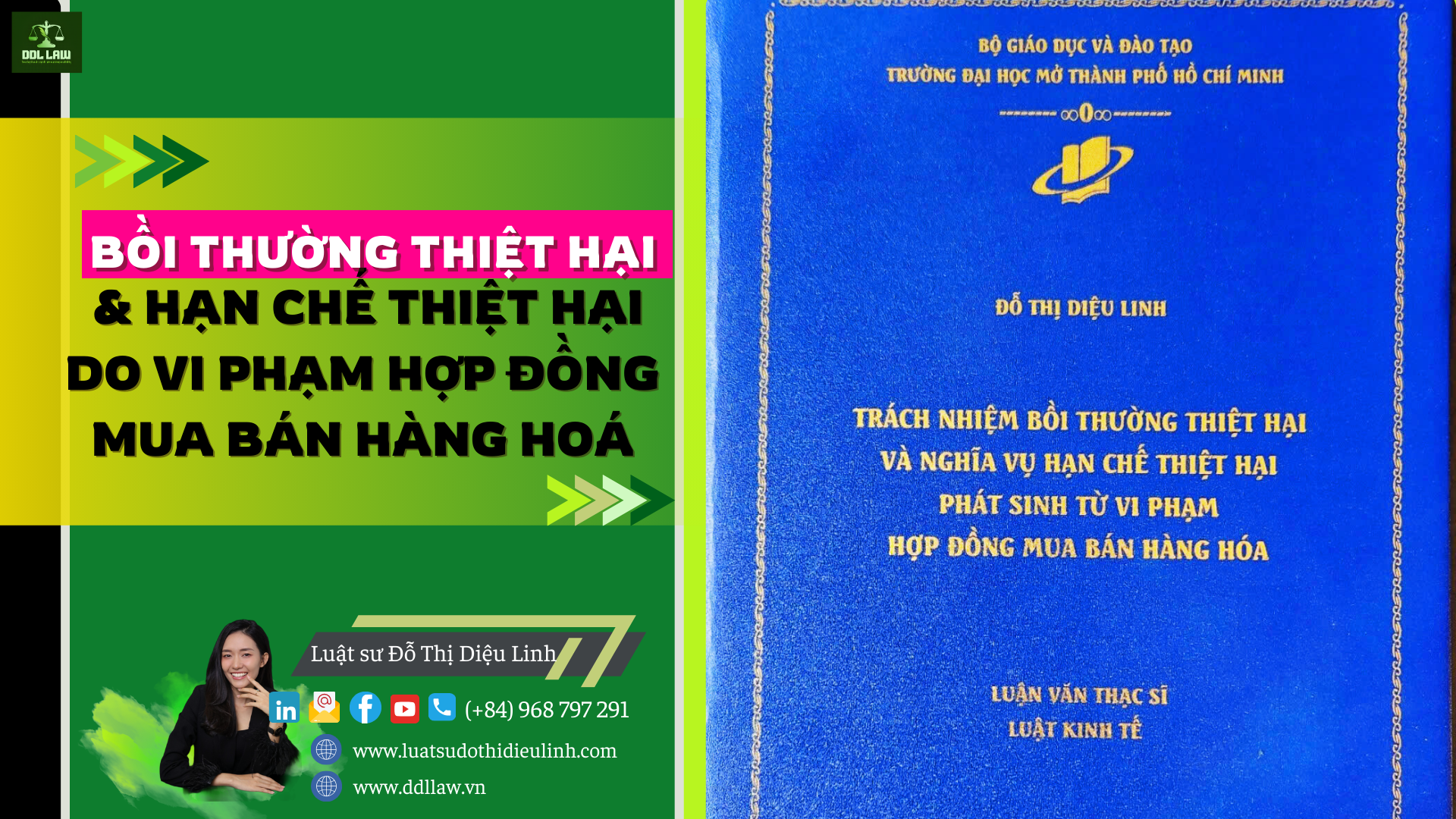 BỒI THƯỜNG THIỆT HẠI & HẠN CHẾ THIỆT HẠI DO VI PHẠM HỢP ĐỒNG MUA BÁN HÀNG HOÁ