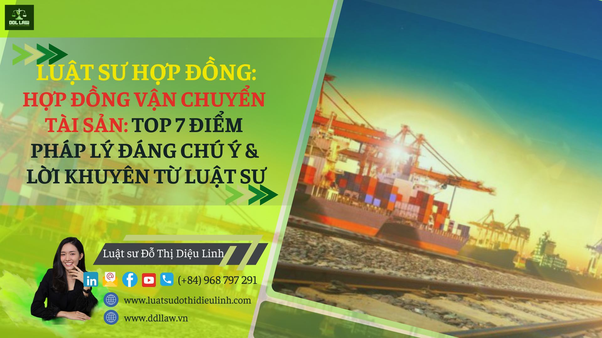 HỢP ĐỒNG VẬN CHUYỂN TÀI SẢN: TOP 7 ĐIỂM PHÁP LÝ ĐÁNG CHÚ Ý
