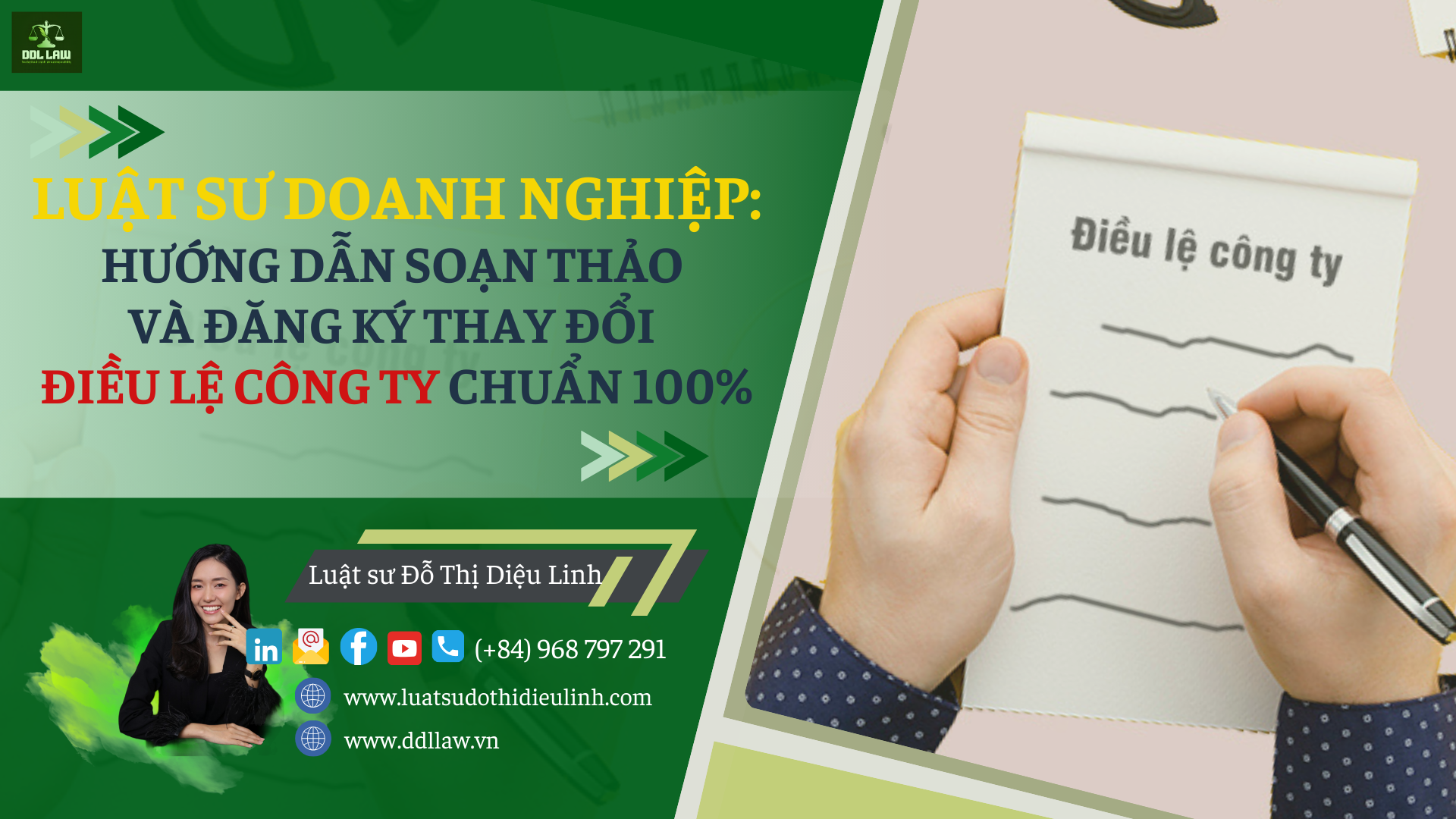 ĐIỀU LỆ CÔNG TY: LUẬT SƯ HƯỚNG DẪN QUY TRÌNH SOẠN THẢO & ĐĂNG KÝ THAY ĐỔI CHUẨN 100%